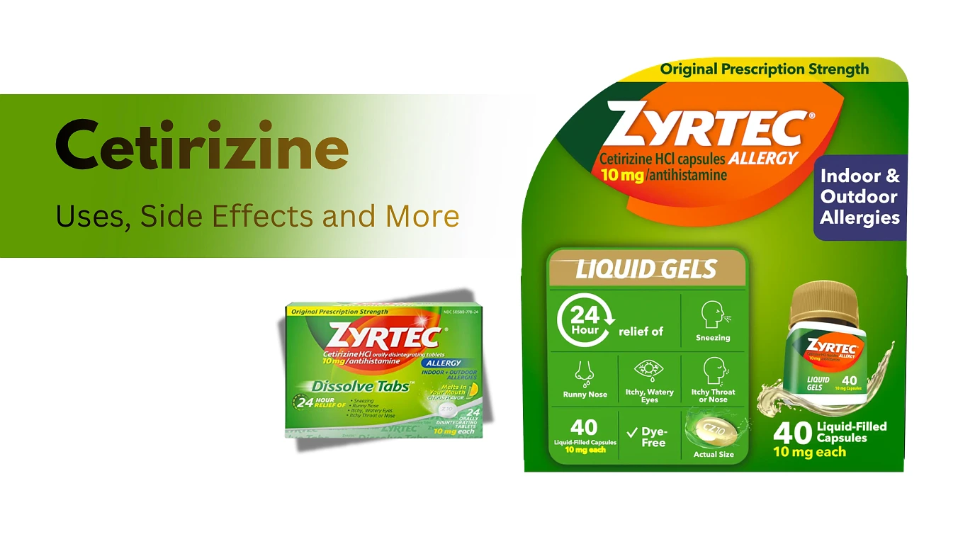 Cetirizine - Uses, Side Effects and More